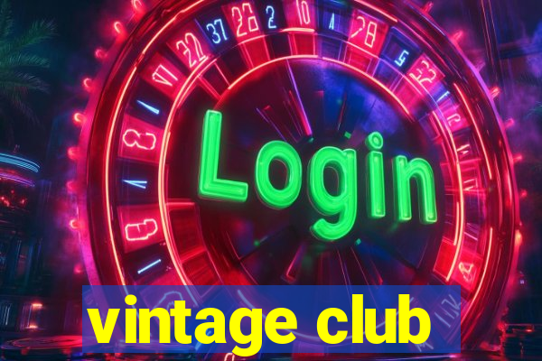 vintage club